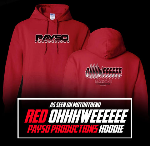 Red Ohhhweeeeee Payso Productions Hoodie